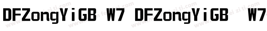DFZongYiGB W7 DFZongYiGB支W7字体转换